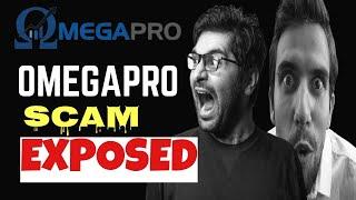 A Comprehensive OMEGAPRO REVIEW Is OMEGAPRO LEGIT or A SCAM ?