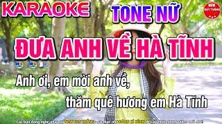 Đưa Anh Về Hà Tĩnh Karaoke Tone Nữ  Dễ hát  - New Duy Thắng