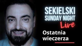 Ostatnia wieczerza – Dariusz Ćwiklak Tomasz Sekielski