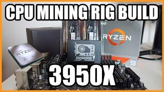 CPU MINING Rig Build  3950x