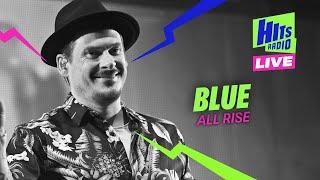 Blue - All Rise  Hits Radio Live Liverpool 2024