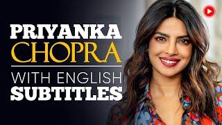 ENGLISH SPEECH  PRIYANKA CHOPRA Be Fearless English Subtitles