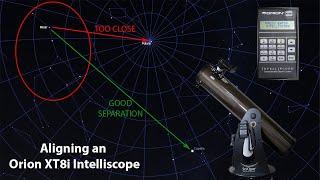 How to Align and Troubleshooting for Orion Intelliscope - XT6i XT8i XT10i XT12i