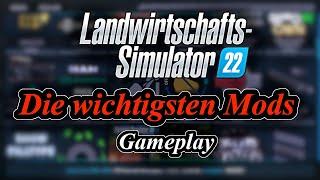 LS22 Die wichtigsten Mods  Diese Mods muss man im Landwirtschafts Simulator 22 haben  Vorstellung