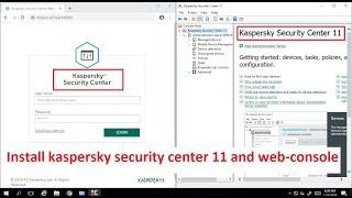 How to install kaspersky security center 11 administration server and web console
