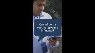 Zain Explains Can influenza vaccines give me influenza?