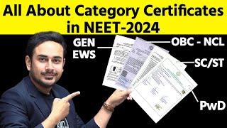 All About Category Certificate in NEET-2024  EWS  OBC NCL  SC  ST  PwD  MBBS  NTA  MCC  NMC