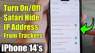iPhone 14s14 Pro Max How to Turn OnOff Safari Hide IP Address From Trackers