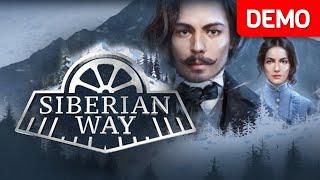 Siberian Way  Demo Gameplay  No Commentary