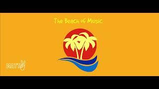 The Beach Of Music Episode 308 With Matt V 25.05.2023