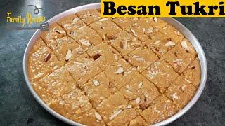 Besan Ki Tukri Recipe  Besan Ki Barfi  by Family Recipes