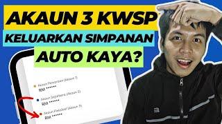 Pengeluaran KWSP Akaun 3 ‼️ duit kwsp boleh keluar?