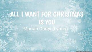 All I want for Christmas is You - Mariah Carey Lyrics