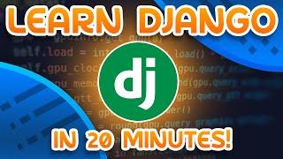Learn Django in 20 Minutes