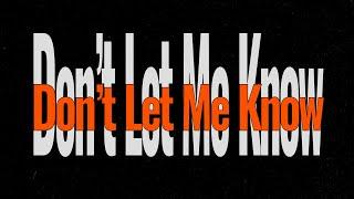 숀 SHAUN - Don’t Let Me Know Official Lyric Video