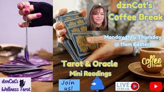 Daily Coffee Break Tarot & Oracle Readings #livetarotreadings #liveoraclereadings #coffeebreaktarot