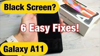 Galaxy A11 Black Screen or Screen Wont On? 6 Fixes