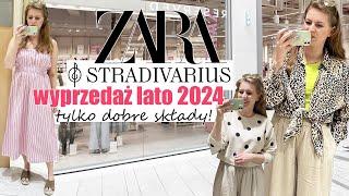 MIERZYMY WYPRZEDAŻE ZARA I STRADIVARIUS  DOBRE SKŁADY  LATO 2024