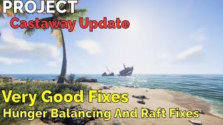 Project Castaway Update Very Good Fixes Hunger Balancing And Raft Fixes