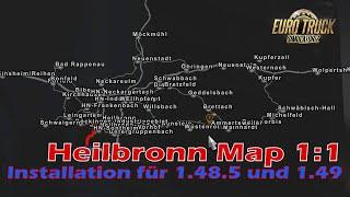 ETS2 1.48.5 und 1.49  Tutorial Wie installiere ich die neueste Heilbronn Map?