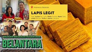 LEGENDA LAPIS LEGIT KHUSUS UNTUK PENJUAL LAPIS LEGIT #BELANTARA