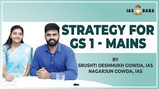 Strategy for GS-1 Mains  UPSC Civil Services  By Srushti Deshmukh IAS  Nagarjun Gowda IAS