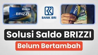 Solusi Top-Up BRIZZI Bank BRI Belum Masuk