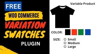 Free WooCommerce Variation Swatches plugin  Custom Color size images button attributes