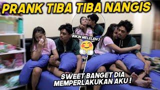 PRANK TIBA TIBA NANGIS DIDEPAN SUAMI ENDINGNYA BIKIN BAPER