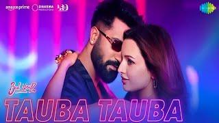 Tauba Tauba Song Out l Bad Newz l Vicky Kaushal Tripti Dimri l Karan Aujla l#badnewztaubatauba2july