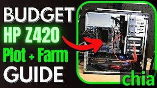 Chia GPU Plotting Farming Budget z420 Hardware Benchmarks Budget Analysis and SHEET
