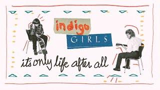 Indigo Girls Its Only Life After All - Official Trailer - Oscilloscope Laboratories HD