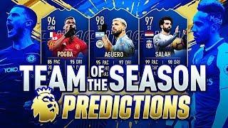 PREMIER LEAGUE TEAM OF THE SEASON PREDICTIONS  FIFA 19 ULTIMATE TEAM