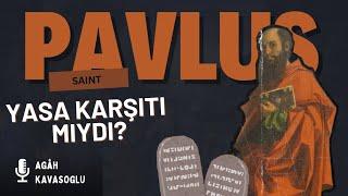 Pavlus Yasa Karşıtı mıydı? - Gentileliler ve Yahudiler Bağlamında Bir Okuma