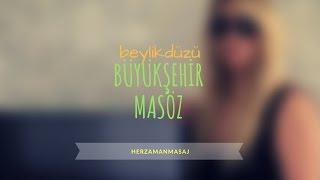 Büyükşehir Masöz Beylikdüzü İstanbul