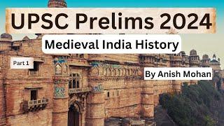 UPSC Prelims 2024  Medieval India History part 1  Revision Marathon  Score 100+