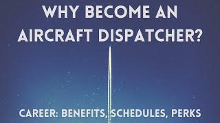 Why Become an Aircraft Dispatcher? Aviation & Airline Safety Non-Pilot Career Path Benefits & Tips
