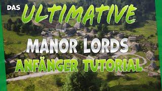 Das ultimative Manor Lords Anfänger Tutorial  Manor Lords TutorialGuide Deutsch