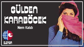 Gülden Karaböcek - Nem Kaldı 45lik Plak Kayıtları