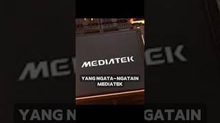 Chipset MediaTek Cepat Panas & Lemot?