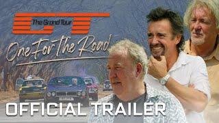 The Grand Tour One For The Road Official Trailer