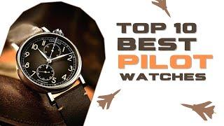 Navigating Time Top 10 Pilot Watches for Aviators and Watch Enthusiasts