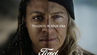 Tough is in your DNA  FORD