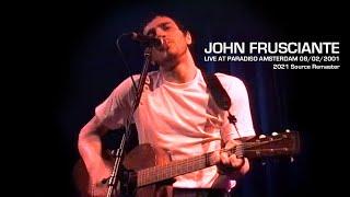 John Frusciante - Live at Paradiso Amsterdam 2001 2021 Source Remaster best quality