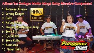 FULL ALBUM THE BEST MAHA KARYA SANG MAESTRO CAMPURSARI