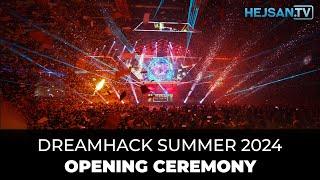 DreamHack Summer 2024 - Opening Ceremony  Invigning