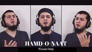 Hamd-o-Naat  Vocals Only Nasheed Cover  Aqib Farid