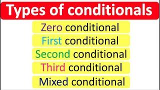 CONDITIONALS  Learn all the conditionals  English grammar