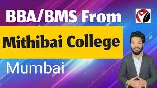 BBABMS From Mithibai College  Mumbai  Counselling  Fees  Courses  Program 