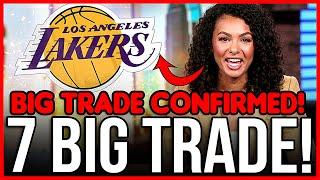 URGENT 7 MAJOR TRADES FOR THE LAKERS SHOCK THE FANS TODAYS LAKERS NEWS